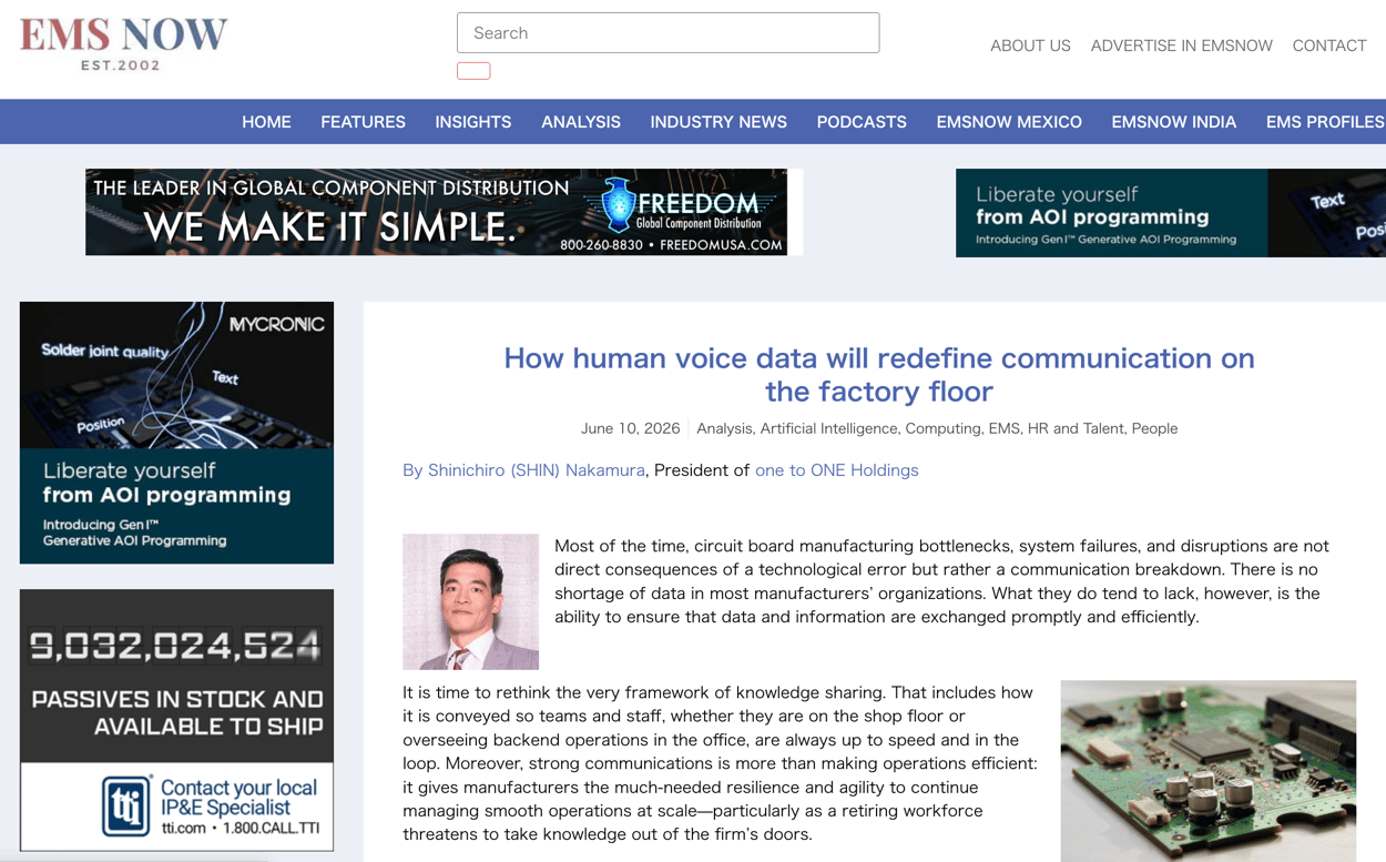 A screenshot of the EMS NOW website featuring an article titled "How human voice data will redefine communication on the factory floor," dated June 10, 2026. The article is written by Shinichiro (SHIN) Nakamura, President of one to ONE Holdings. It includes a professional headshot of the author and an introductory paragraph discussing circuit board manufacturing bottlenecks and communication breakdowns. The page layout includes a blue navigation menu at the top, a "Freedom Global Component Distribution" banner, and side advertisements from Mycronic ("Liberate yourself from AOI programming") and tti ("9,032,024,524 passives in stock"). A close-up image of a printed circuit board (PCB) is visible at the bottom right.